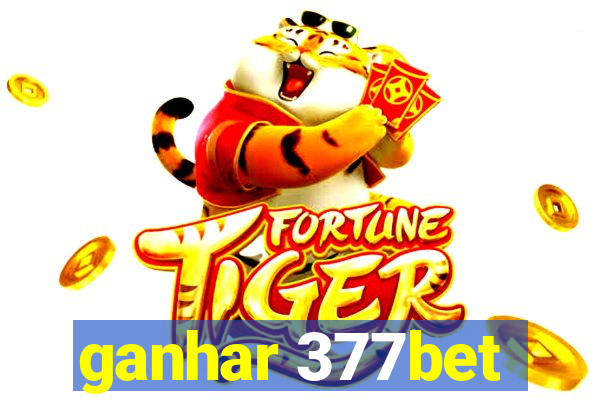ganhar 377bet